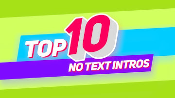 Top 10 No Text Intros for Kinemaster / Any Software ll Android Graphics Spot