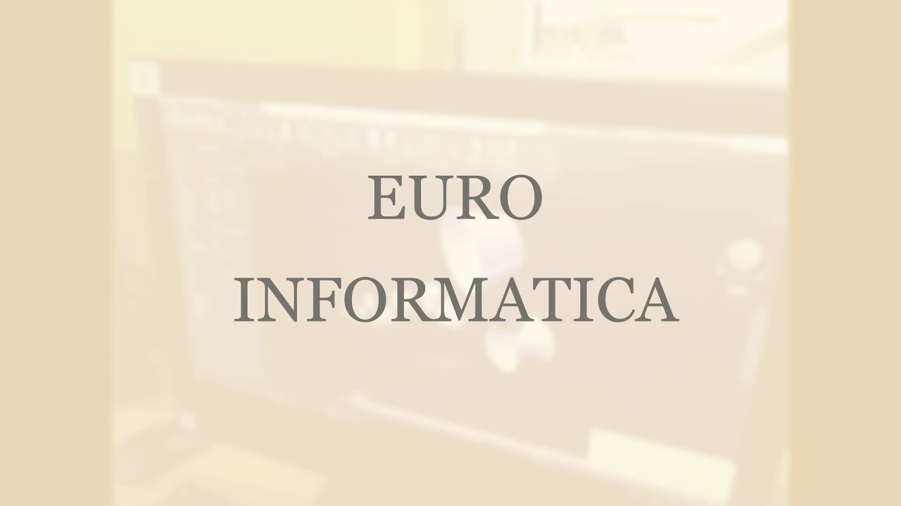 EURO INFORMATICA - PART CCXXI - YouTube