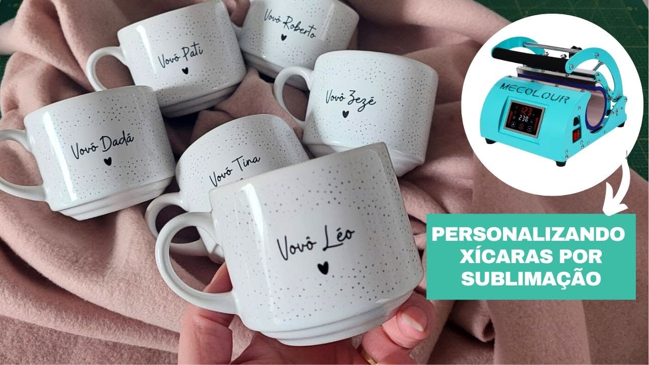 XÍCARAS PERSONALIZADAS POR SUBLIMAÇÃO | COMO FAZER