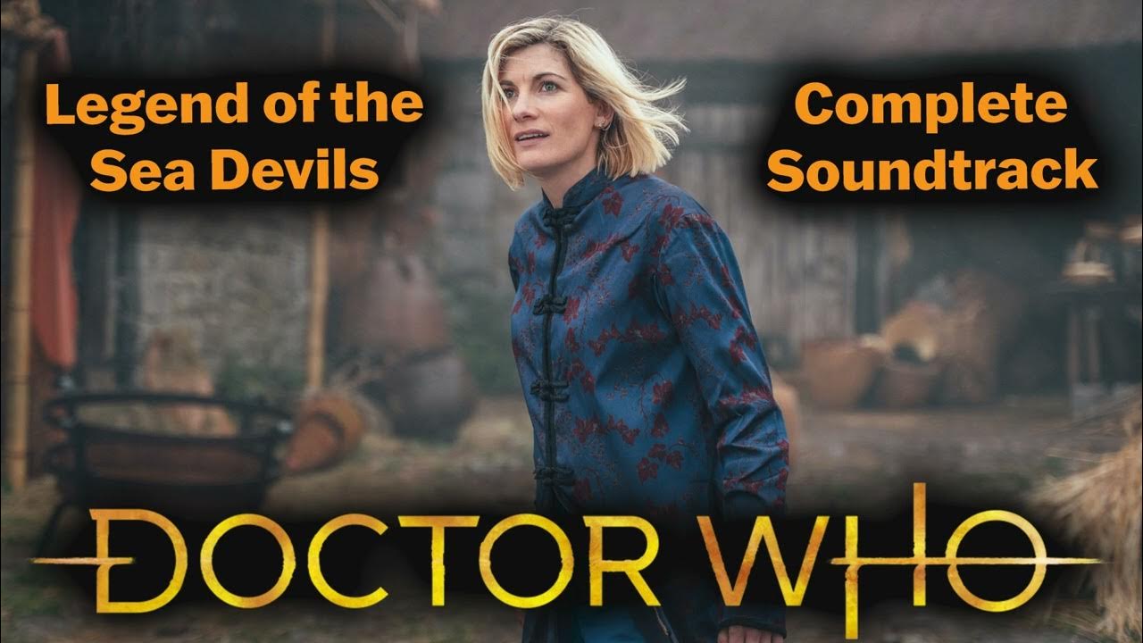 Doctor Who Legend Of The Sea Devils Streaming Vostfr Doctor Who - Legend of the Sea Devils - Complete Soundtrack - YouTube