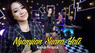 Nyanyian Suara Hati - Galuh Vergita // Koplo