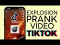 How to Create the Explosion Prank Video on Tiktok 2022