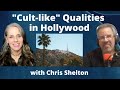 Cultlike qualities in hollywood with chris shelton  lisa alastuey podcast