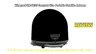 Review Winegard GM-6035 Carryout G2+ Portable Satellite Antenna