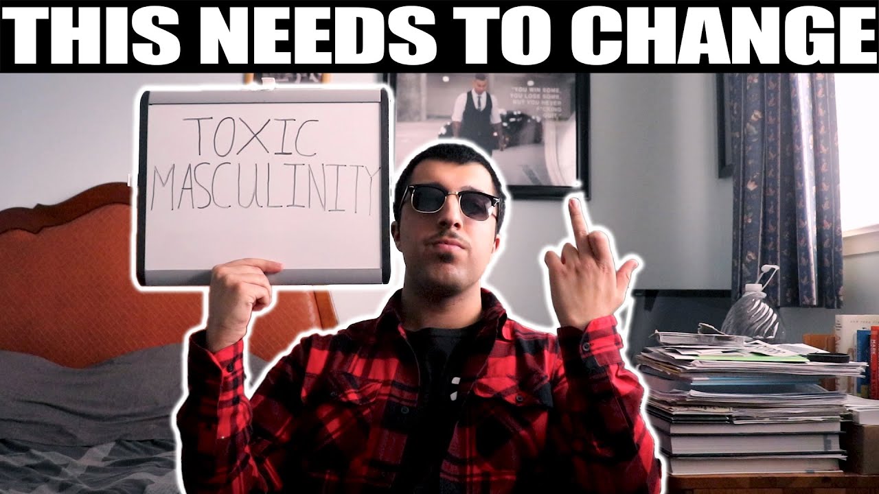 TOXIC MASCULINITY 