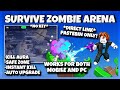 Survive Zombie Arena Script Script Pastebin **NO KEY** Instant Kill, Safe Zone, Kill Aura, Upgrade