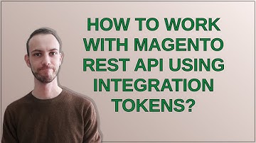 How to work with Magento REST API using Integration tokens?