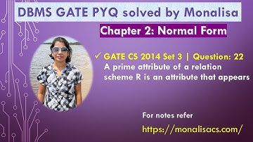GATE CS 2014 Set 3 | Question: 22 A prime attribute of a relation scheme R is an attribute that