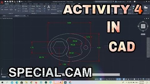 SPECIAL CAM TUTORIAL | AUTOCAD | ACTIVITY 4