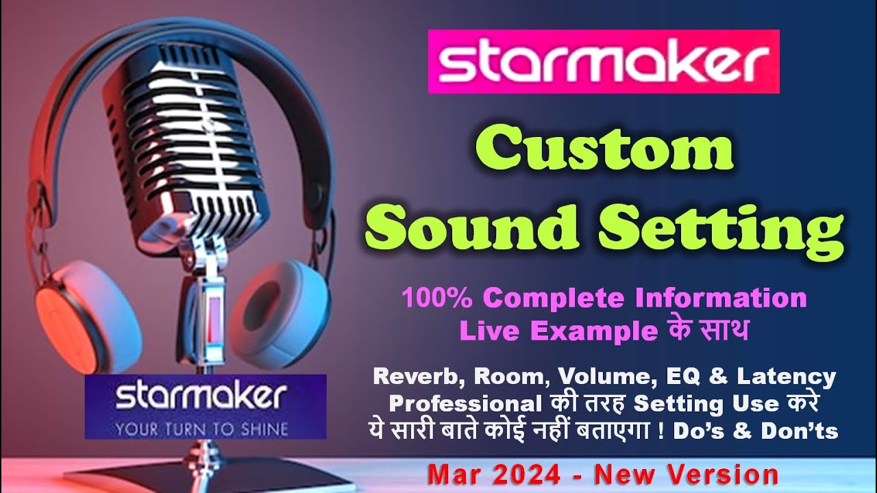Starmaker Sound Setting Mar 2024 Best Custom Setting 2024 Setting starmaker-sound-setting-mar-2024-best-custom-setting-2024-setting