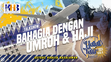 Talkshow: Bahagia dengan Umroh & Haji