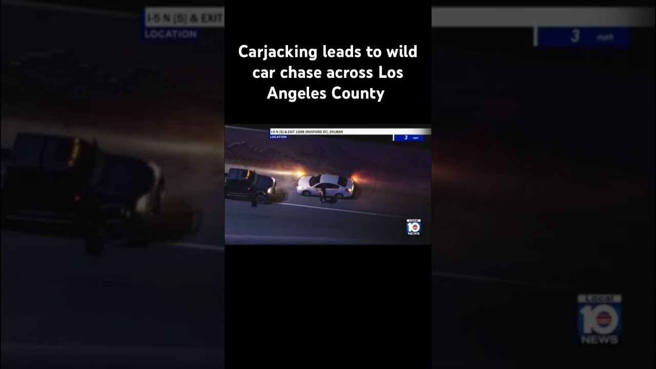 Carjacking Leads To Wild Car Chase Across Los Angeles County