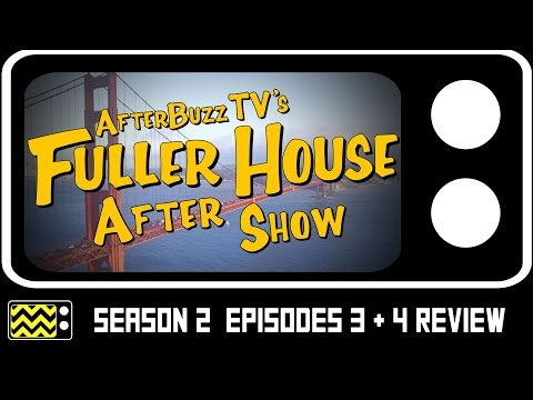 Fuller-House-Season-2-Episodes-2-&-3-Review-&-After-Show-|-AfterBuzz-TV