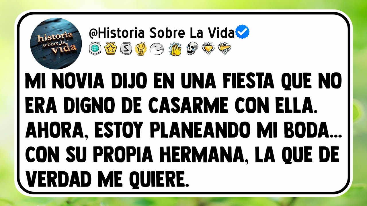 Mi novia dijo en una fiesta que no era digno de casarme con ella. Ahora, estoy planeando mi boda...