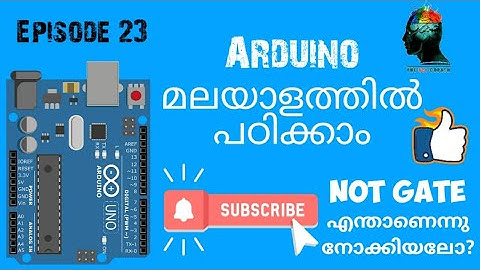 Episode 23- Basics of Arduino_Logical gate NOT (Malayalam)