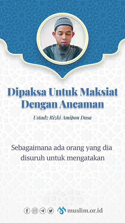 Dipakasa untuk Maksiat dengan ancaman