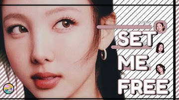 TWICE - SET ME FREE WHO would just Nyeon Mina Dahyun and TZUYU Sing (Line Distribution + Colorcoded)