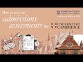 How to do well in admissions assessments for Cambridge University
