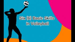 Six (6) Basic Skills in Volleyball
