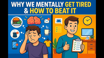 Why We Get Mentally Tired | How to Beat Decision Fatigue & Save Brain Power