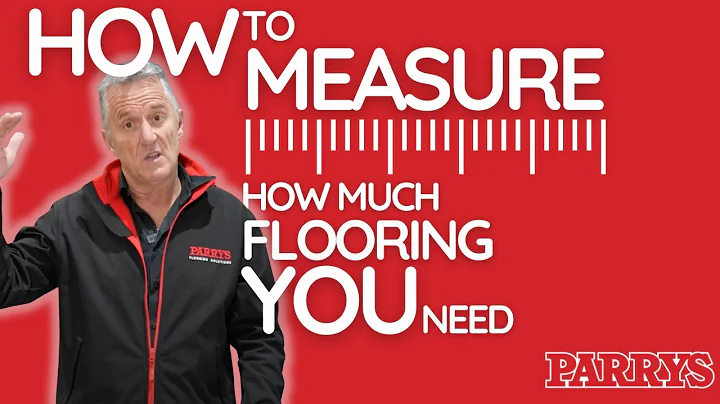 How to Measure How Much Flooring You Need | Parrys Flooring Solutions