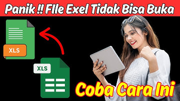 🔥 Panik File Excel Tidak Bisa Dibuka? Ini Solusi Ampuhnya! 🚀