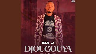 Djougouya - Iba J