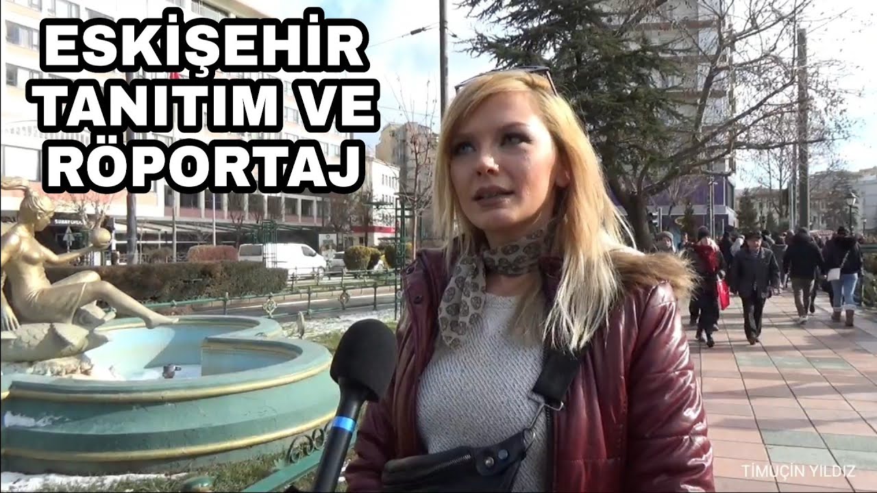 Eskişehir Nasıl Bir Şehir ? - Öğrenciler Memnun Mu ? - En Güzel Semtleri Neresidir ? - #Eskişehir
