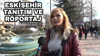 Eskişehir Nasıl Bir Şehir ? - Öğrenciler Memnun Mu ? - En Güzel Semtleri Neresidir ? - #Eskişehir