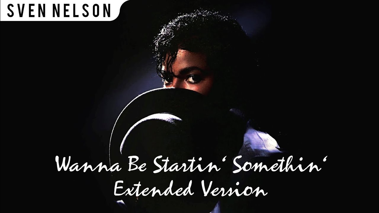 Michael Jackson Wanna Be Startin' Somethin' (Extended Mix) HQ YouTube