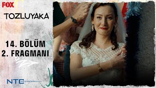 Tozluyaka | 14. Bölüm 2. Fragmanı