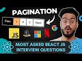 React js interview questions  pagination   frontend machine coding interview experience