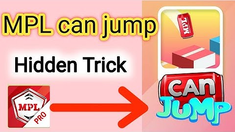 MPL can jump Hidden Trick  || how to play a MPL can jump