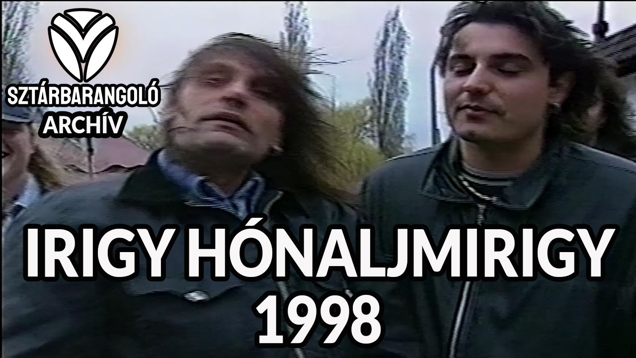 Sztárbarangoló Archív#3 - Irigy Hónaljmirigy 1998
