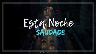 Saudade - Esta noche (Letra y descarga)