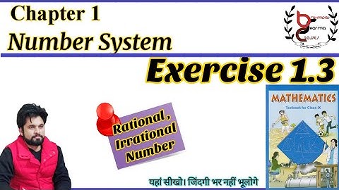 class 9 math | chapter 1 | Exercise 1.3 | Number system |NCERT solution | rational irrational number