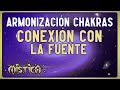 Meditacinarmonizacin chakras conecta con la fuente