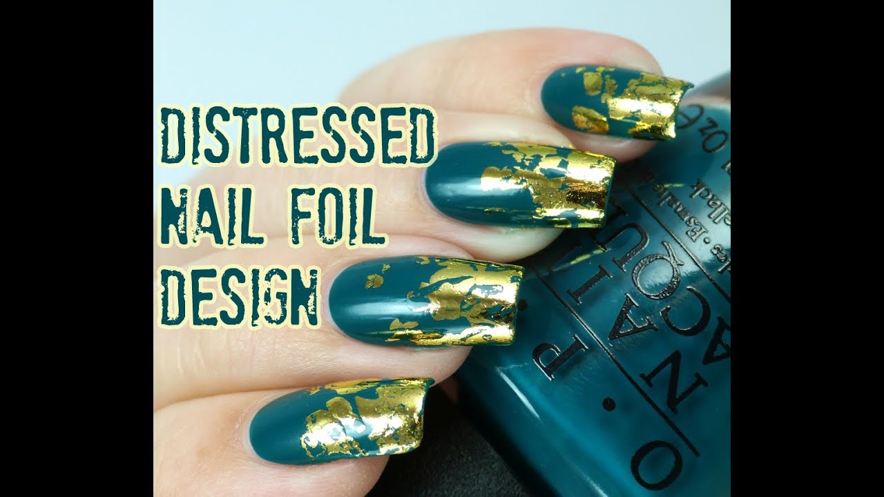 Easy Nail Foil Nail Art - Distressed Gold Nail Foil Look