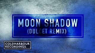 Смотреть клип Dave Neven - Moon Shadow | Dulcet Remix