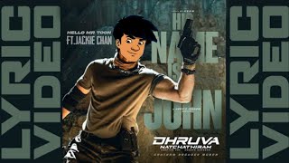 His Name is John - Dhruva Natchathiram|Ft.Jackie Chan|Hello MR Toon 😀