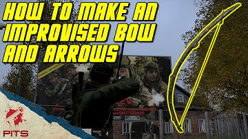 How to make an Improvised Bow and Arrows | DayZ Standalone Guide