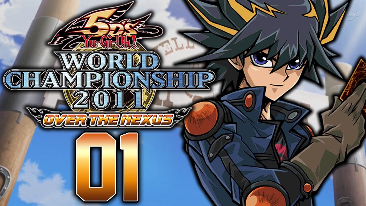YUGIOH 5Ds WORLD CHAMPIONSHIP 2011 OVER THE NEXUS #01 DER WILDE WESTEN