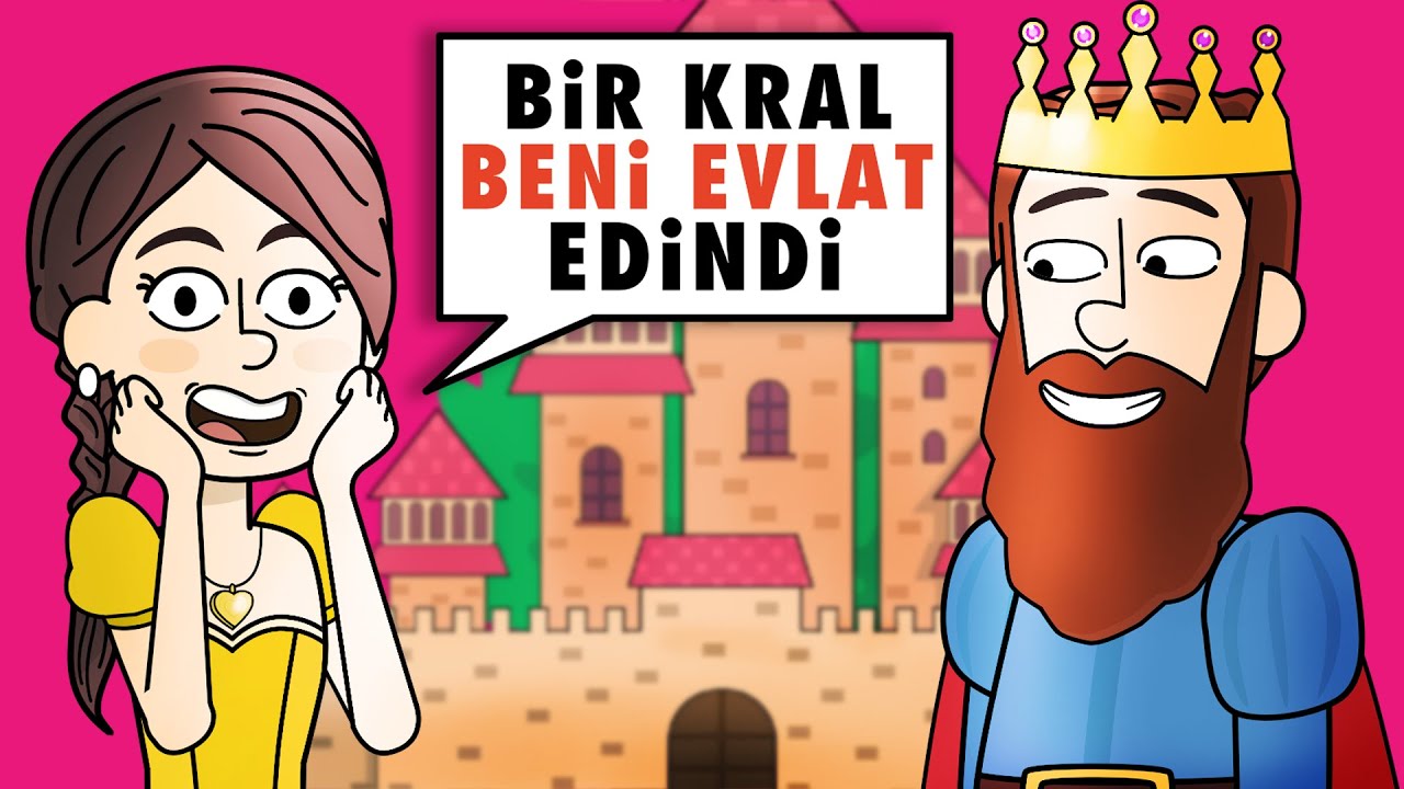 Bir Kral Beni Evlat Edindi