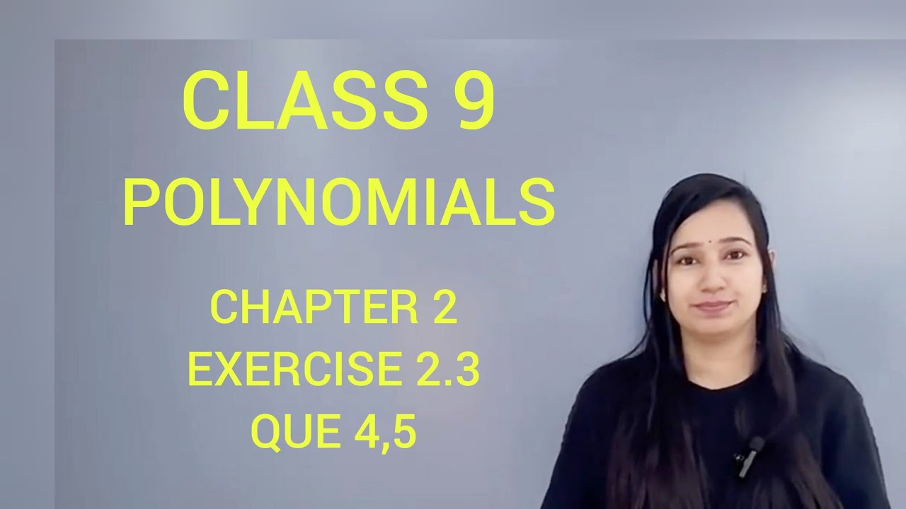 POLYNOMIALS CLASS 9 CHAPTER 2 