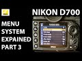 Nikon D700: Menu system walk-through (part 3)