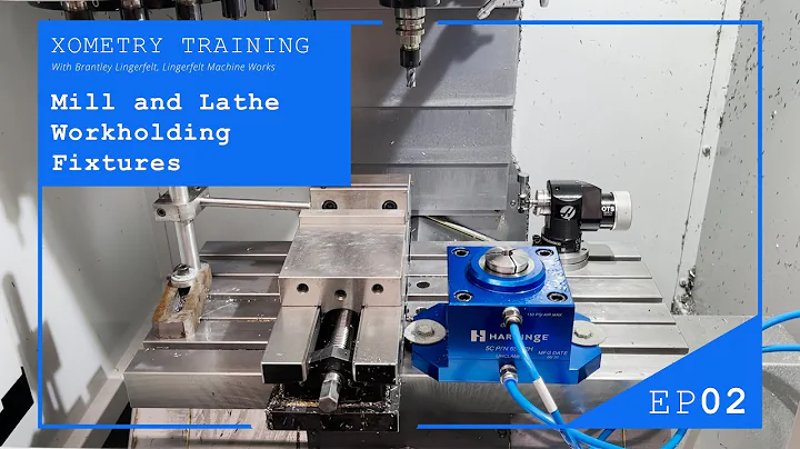 Xometry Training EP02 | CNC Mill and Lathe Workhol...