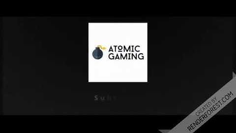 Atomic Gaming New Intro!!!