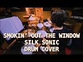 Bruno Mars, Anderson .Paak, Silk Sonic - Smokin&#39; Out The Window (Drum cover)