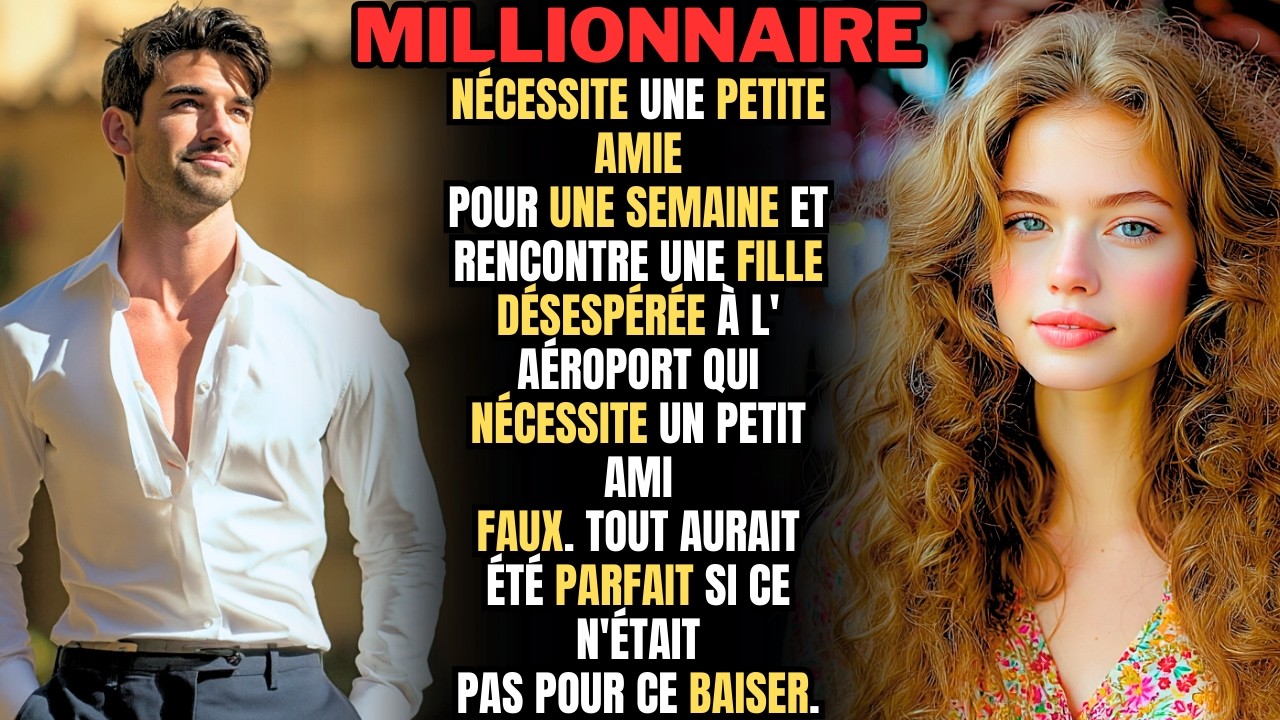 Elle avait le plan PARFAIT, mais le BAISER de cet IDIOT a TOUT CHANGÉ.