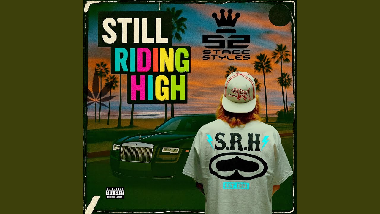 Still Riding High